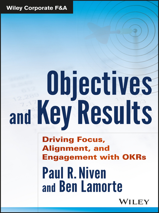 Title details for Objectives and Key Results by Paul R. Niven - Available